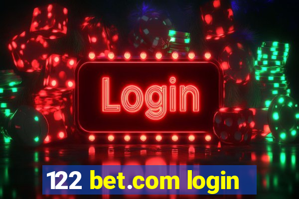 122 bet.com login